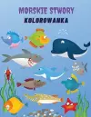 Morskie Stwory Kolorowanka cover