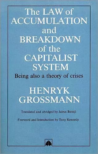 The Law of Accumulation and Breakdown of the Capitalist System cover