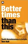 Better Times Than This cover