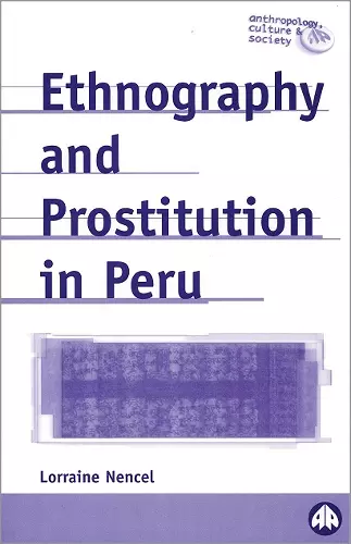 Ethnography and Prostitution in Peru cover