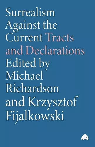 Surrealism Against the Current cover