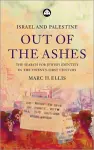 Israel and Palestine - Out of the Ashes cover
