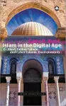 Islam in the Digital Age cover