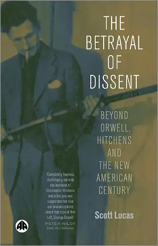 The Betrayal of Dissent cover