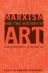 Marxism and the History of Art cover