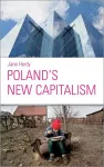 Poland's New Capitalism cover