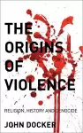 The Origins of Violence cover