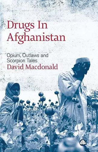 Drugs in Afghanistan cover