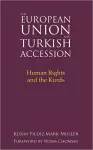 The European Union and Turkish Accession cover