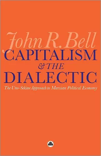 Capitalism and the Dialectic cover