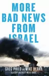 More Bad News From Israel cover