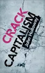 Crack Capitalism cover