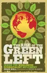 The Rise of the Green Left cover