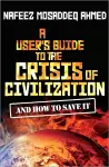 A User's Guide to the Crisis of Civilization cover