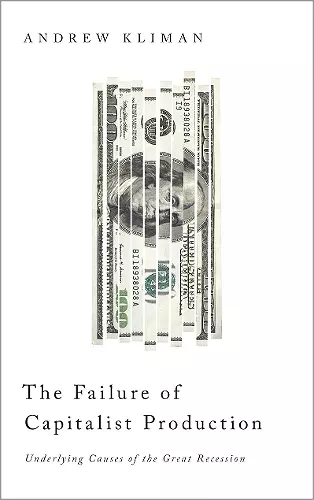 The Failure of Capitalist Production cover