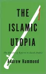 The Islamic Utopia cover