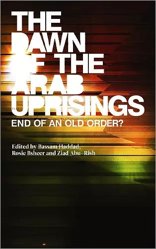 The Dawn of the Arab Uprisings cover