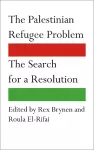 The Palestinian Refugee Problem cover