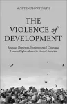 The Violence of Development cover