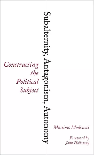 Subalternity, Antagonism, Autonomy cover