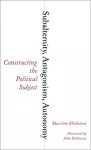 Subalternity, Antagonism, Autonomy cover