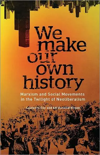 We Make Our Own History cover