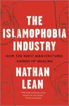The Islamophobia Industry cover