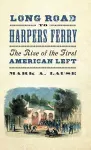 Long Road to Harpers Ferry cover