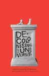 Decolonising the University cover