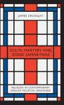 Cults, Martyrs and Good Samaritans cover