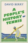 A People's History of Tennis cover