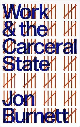 Work and the Carceral State cover