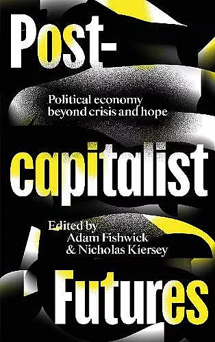 Post-capitalist Futures cover