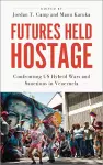 Futures Held Hostage cover