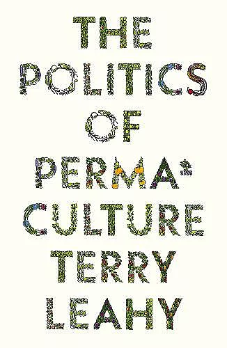 The Politics of Permaculture cover