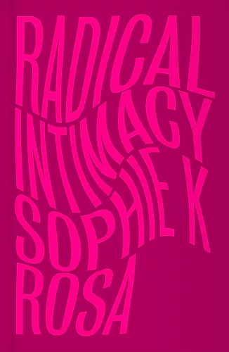 Radical Intimacy cover