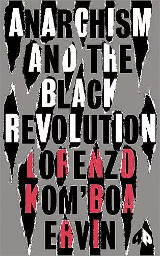 Anarchism and the Black Revolution cover