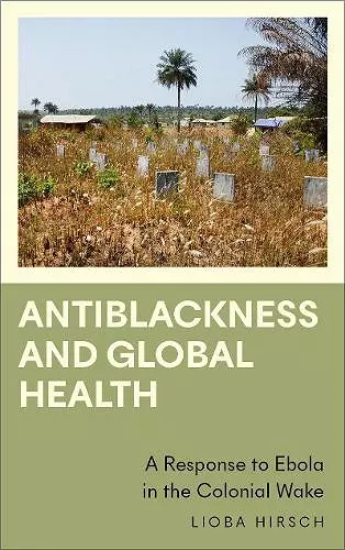 Antiblackness and Global Health cover