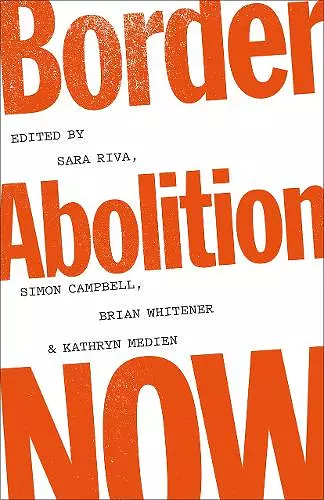 Border Abolition Now cover