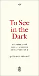 To See In the Dark cover