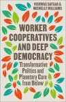 Worker Cooperatives and Deep Democracy cover