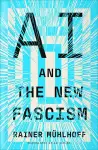 AI and the New Fascism cover