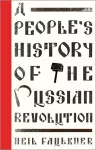 A People's History of the Russian Revolution cover