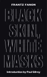 Black Skin, White Masks cover