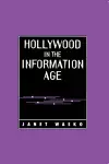 Hollywood in the Information Age cover