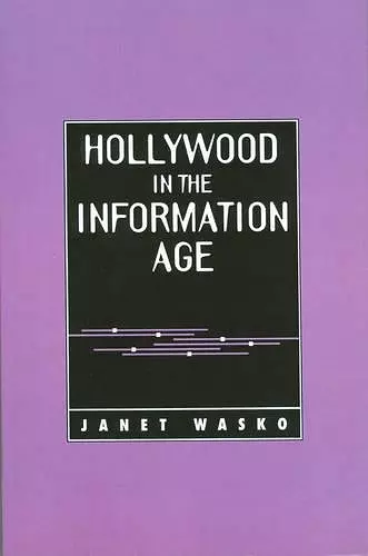 Hollywood in the Information Age cover