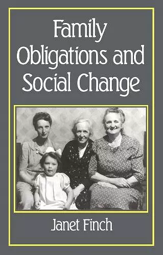 Family Obligations and Social Change cover