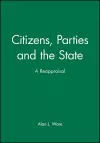 Citizens, Parties and the State cover