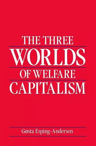 The Three Worlds of Welfare Capitalism cover