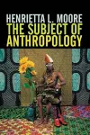 The Subject of Anthropology cover